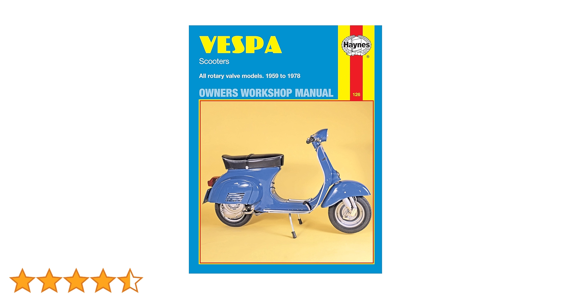 Vespa Scooters (59 - 78) (Owners Workshop Manual) : Haynes